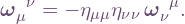 \[ \boldsymbol\omega_\mu^{\hphantom\mu\nu} = -\eta_{\mu\mu}\eta_{\nu\nu}\,\boldsymbol\omega_\nu^{\hphantom\nu\mu}. \]