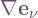 \nabla\mathbf e_\nu